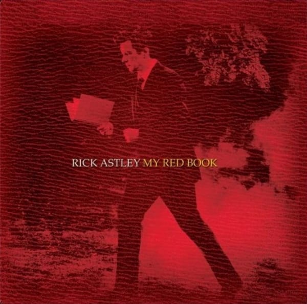 Rick Astley - My Red Book (UNRELEASED ALBUM) (+ BONUS TRACK) (2013) CD 1