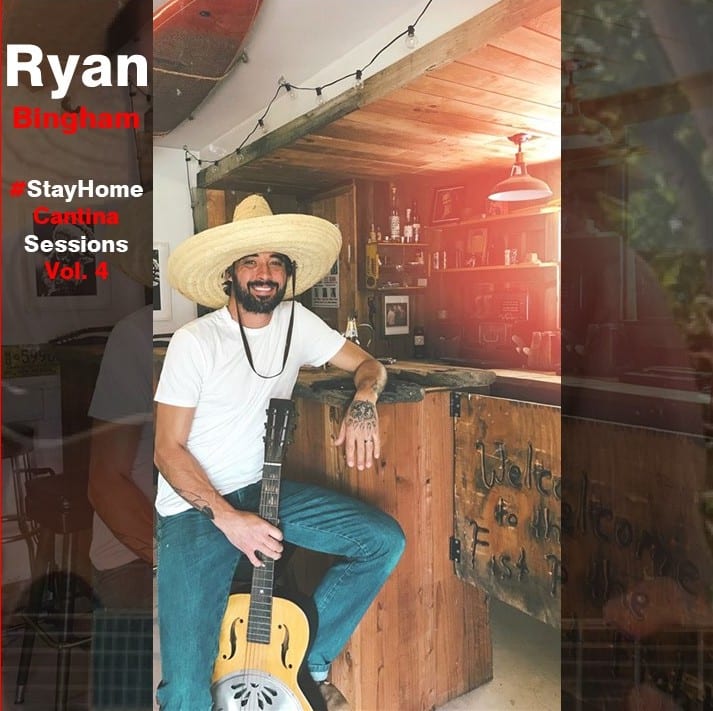 Ryan Bingham - #StayHome Cantina Sessions, Vol. 4 (2020) CD 1