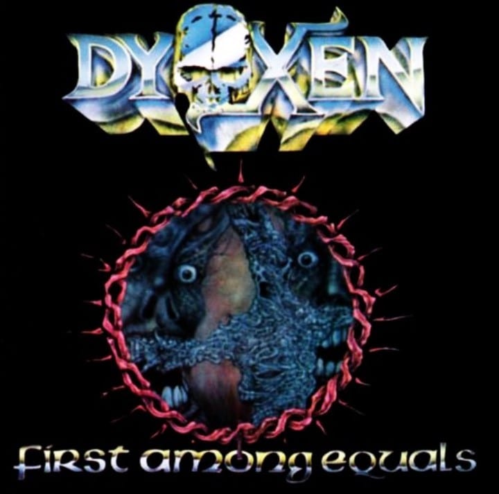 Dyoxen - First Among Equals (1989) CD 1
