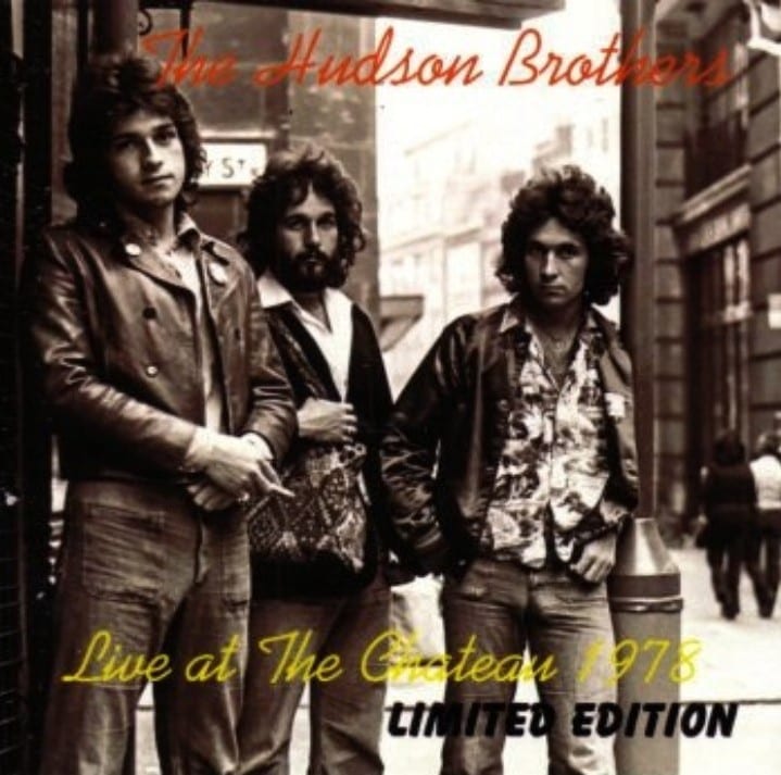 The Hudson Brothers - Live At The Chateau 1978 (2008) CD 1
