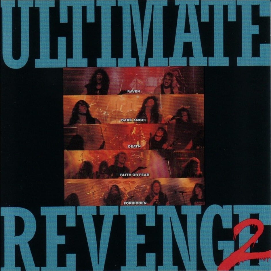 Ultimate Revenge 2 - Original Soundtrack (Dark Angel / Death / Forbidden / Faith or Fear) (1989) CD 1