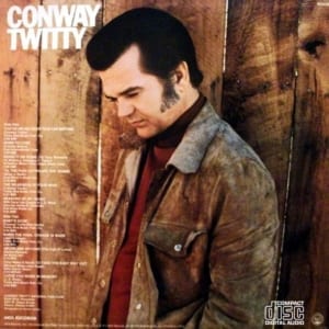 Conway Twitty - You've Never Been This Far Before / Baby's Gone (1973) CD 5