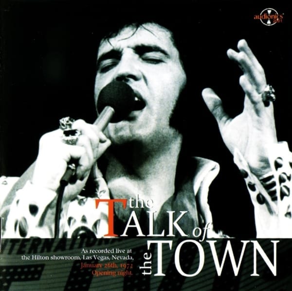 Elvis Presley - The Talk Of The Town (January 26, 1972) (2008) CD 1