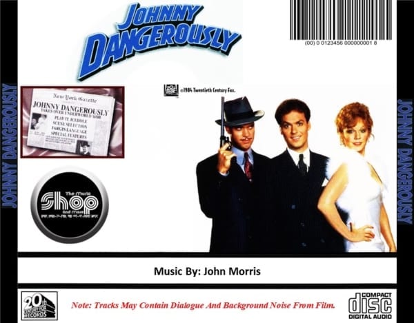 Johnny Dangerously - Original Score (EXPANDED EDITION) (1984) CD 4
