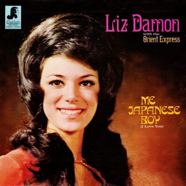 Liz Damon With The Orient Express (Liz Damon's Orient Express) - Me Japanese Boy (I Love You) (1973) CD 1