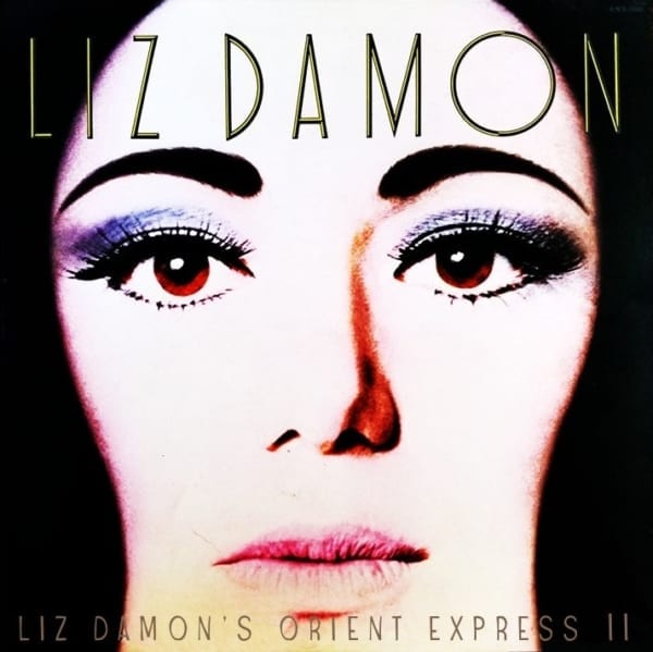Liz Damon's Orient Express ‎- Liz Damon's Orient Express II / Try A Little Tenderness (1971) CD 1