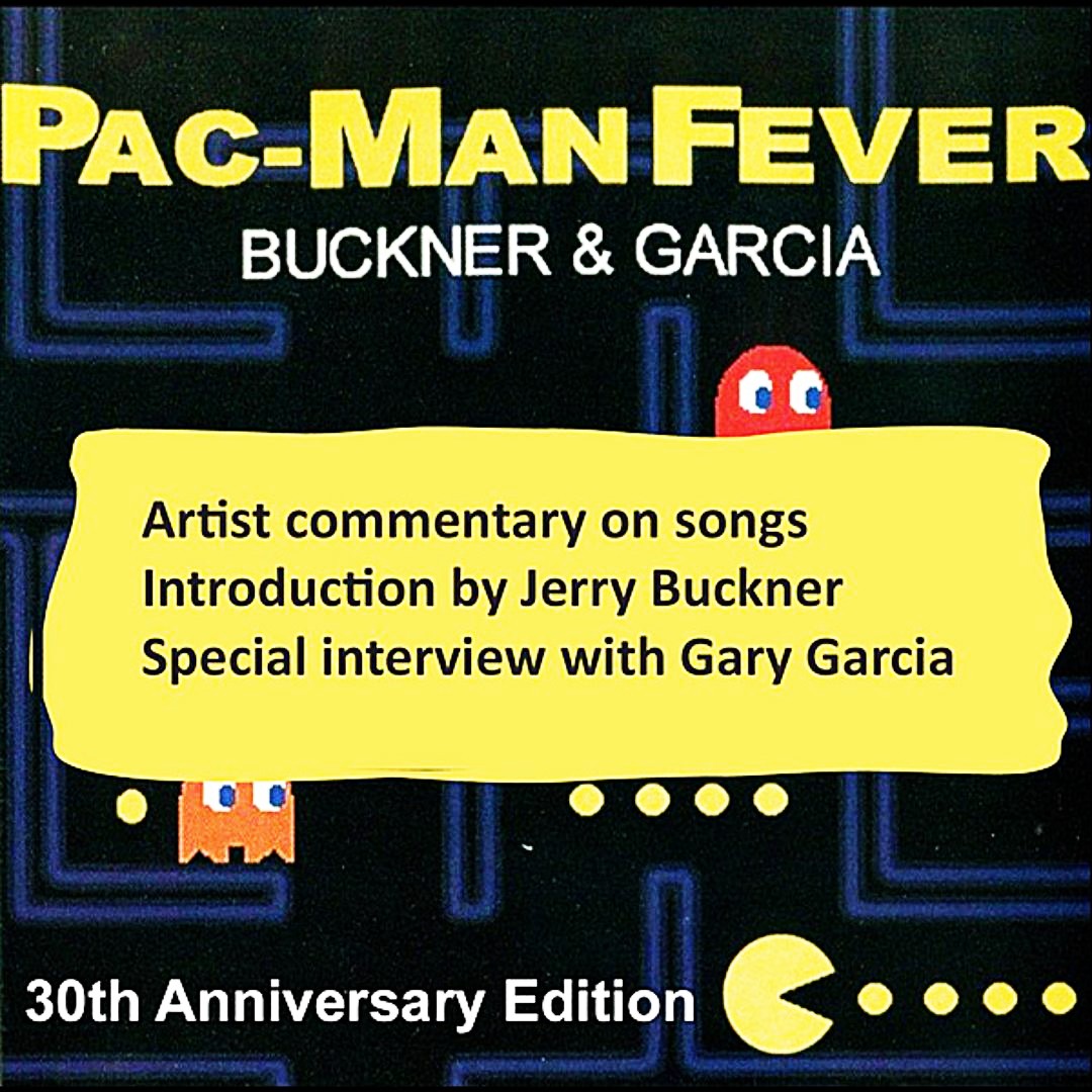 Buckner & Garcia ‎- Pac-Man Fever: 30th Anniversary Edition (EXPANDED EDITION) (1981 / 2012 / 2020) CD