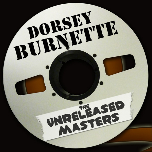 Dorsey Burnette - The Unreleased Masters (2011) CD