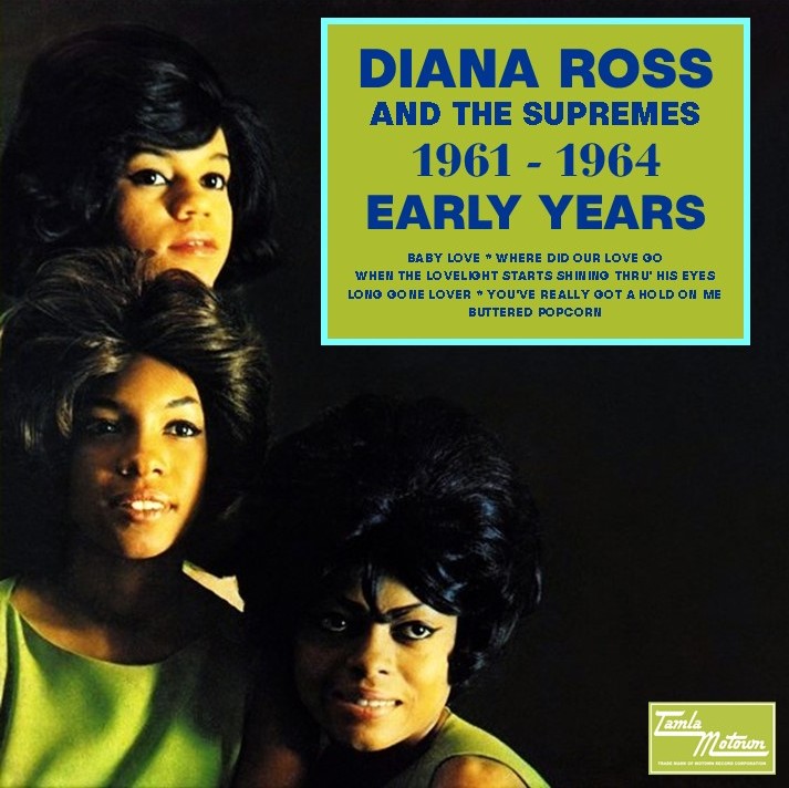 Diana Ross and The Supremes - 1961 - 1964 Early Years (1980) CD