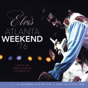 Elvis Presley - Atlanta Weekend '76 (June 4, 5 & 6, 1976) (2020) 3 CD SET