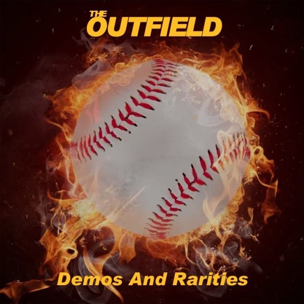 The Outfield - Demos And Rarities (EXPANDED EDITION) (2010) CD