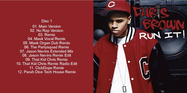 Chris Brown (Feat. Juelz Santana) - Run It! (THE REMIXES) (2005) 2 CD SET