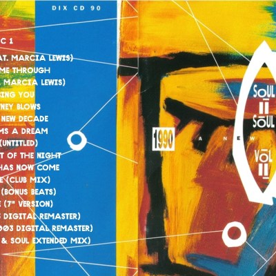Soul II Soul - Vol. II: 1990 - A New Decade (EXPANDED EDITION) (1990) 2 CD SET 6 Soul II Soul - Vol. II: 1990 - A New Decade (EXPANDED EDITION) (1990) 2 CD SET