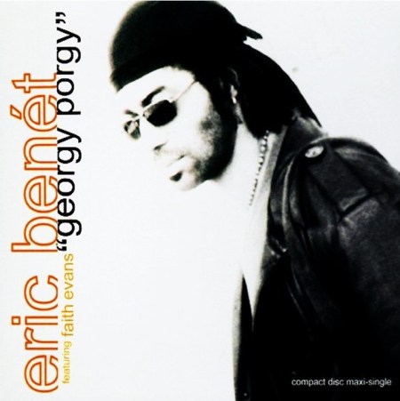 Eric Benét (Feat. Faith Evans) - Georgy Porgy (The Remixes) (1999 / 2022) CD