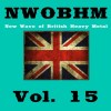 Various Artists - NWOBHM, Vol. 15 (New Wave of British Heavy Metal) (2022) CD