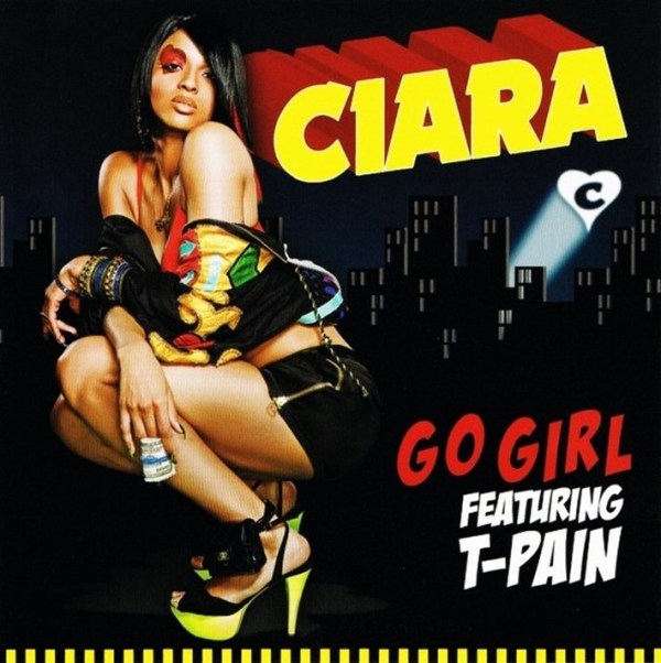 Ciara (Feat. T-Pain) - Go Girl (REMIXES) (2008) CD