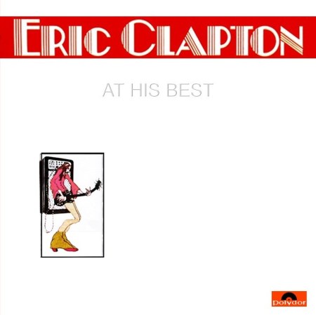 Eric Clapton - At His Best (1972) CD