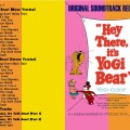 Hanna-Barbera - Hey There It's Yogi Bear! (EXPANDED EDITION) - Original Soundtrack (Mono & Stereo Versions) + Hey There It's Yogi Bear! - Original Score (Music Cue Demos & Masters) (1964) 2 CD SET
