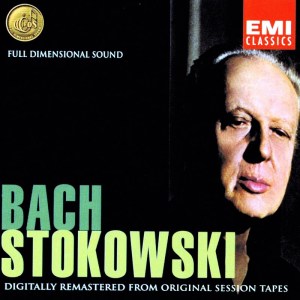Leopold Stokowski (Leopold Stokowski Symphony Orchestra) - Bach / Stokowski - EMI Classics (Johann Sebastian Bach) (2001) CD