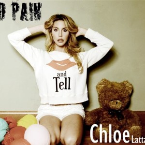 Chloe Lattanzi - No Pain You Have To Believe (REMIXES) (EXPANDED EDITION) (2016 2023) 3 CD SET