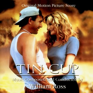 Tin Cup - Original Soundtrack & Score (William Ross) (EXPANDED EDITION) (1996) 2 CD SET 2