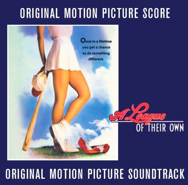 A League Of Their Own - Original Motion Picture Score & Original Motion Picture Soundtrack (1992) 2 CD SET