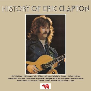 Eric Clapton - History Of Eric Clapton (1972) CD -