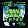 Maniac Spider Trash - Dumpster Mummies / Murder Happy Fairy Tales (1995) CD