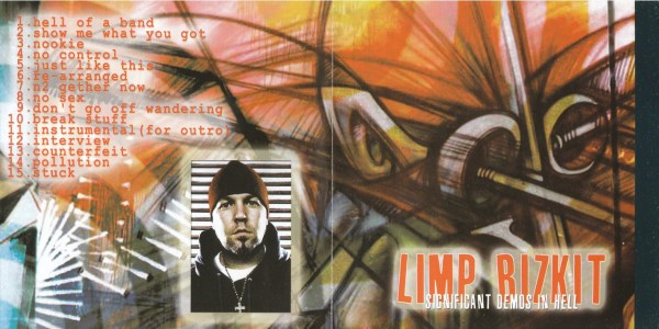 Limp Bizkit - Significant Demos In Hell (2001) CD