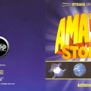 Steven Spielberg - Amazing Stories: Anthology 1 - 3 (1985 / 2006 / 2007) 6 CD SET 6