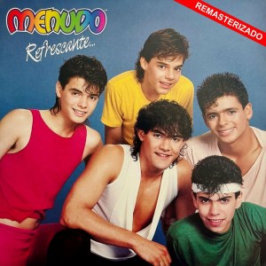 Menudo - Refrescante... (Remasterizado) (1986) CD