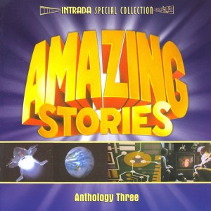 Steven Spielberg - Amazing Stories: Anthology 1 - 3 (1985 / 2006 / 2007) 6 CD SET