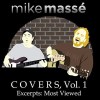 Mike Massé - Covers, Vol. 1 Excerts: Most Viewed (2017) CD