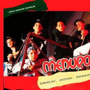 Menudo - Detrás De Tú Mirada / Dancin' Movin' Shakin' (EXPANDED EDITION) (1991) CD 7 Menudo - Detrás De Tú Mirada / Dancin' Movin' Shakin' (EXPANDED EDITION) (1991) CD