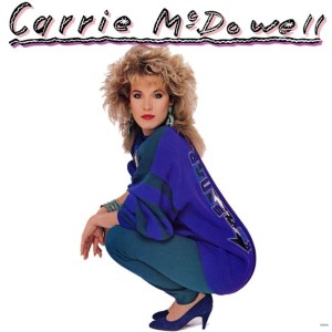 Carrie McDowell - Carrie McDowell (EXPANDED EDITION) (1987) 2 CD SET