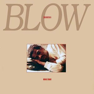 Kurtis Blow - Ego Trip (1984) CD