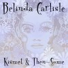 Belinda Carlisle - Kismet & Then-Some (2023) 2 CD SET 7 Belinda Carlisle - Kismet & Then-Some (2023) 2 CD SET