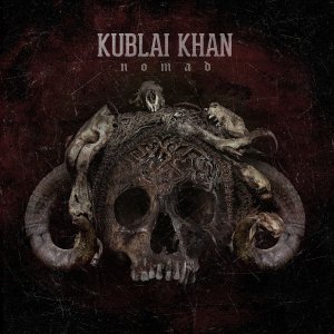 Kublai Khan TX - Nomad (2017) CD