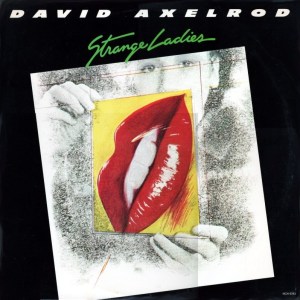 David Axelrod - Strange Ladies (1977) CD