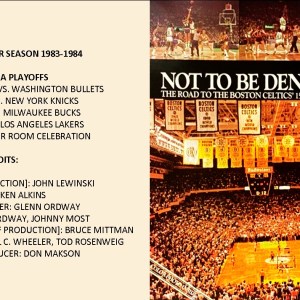 Glenn Ordway & Johnny Most - Not To Be Denied! The Road To The Boston Celtics' 15th NBA World Championship (1984) CD
