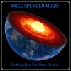 Nigel Spencer Music - The Moody Blues "From Within The Core" (2025) CD