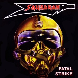 Squadron - Fatal Strike (1989) CD