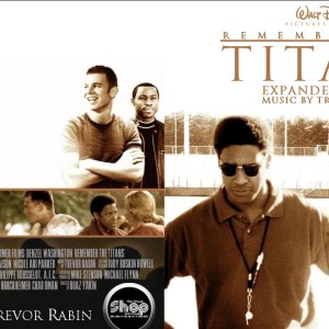Remember The Titans - Original Soundtrack (Trevor Rabin) (EXPANDED SCORE) (2000) CD