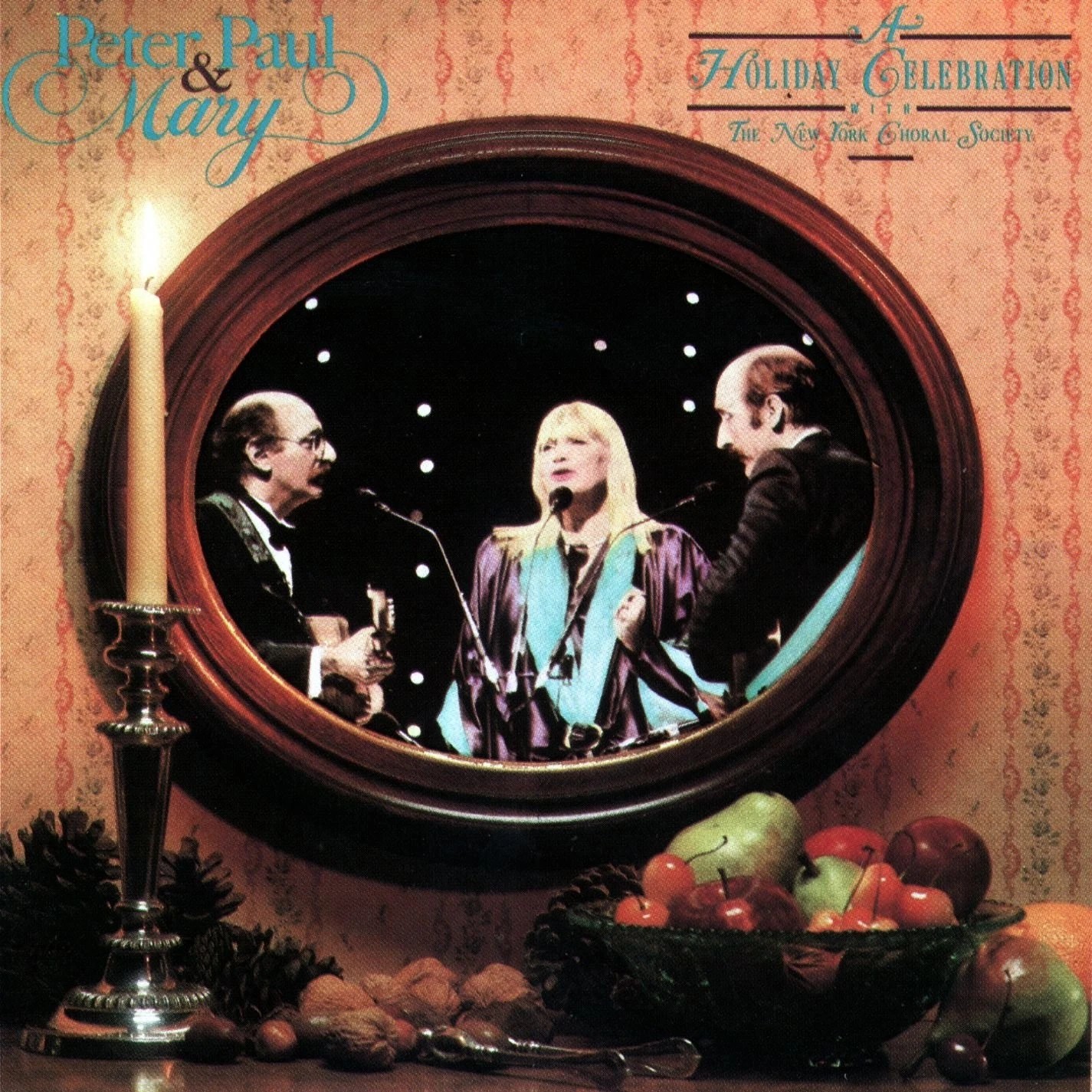 Peter, Paul & Mary – A Holiday Celebration with the New York Choral Society (1988) CD