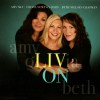 Amy Sky, Olivia Newton-John, Beth Nielsen Chapman - Liv On (2016) CD 6 Amy Sky, Olivia Newton-John, Beth Nielsen Chapman - Liv On (2016) CD