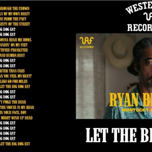 Alternative view of Ryan Bingham - Let The Big Dog Eat (Western AF) (2026) CD