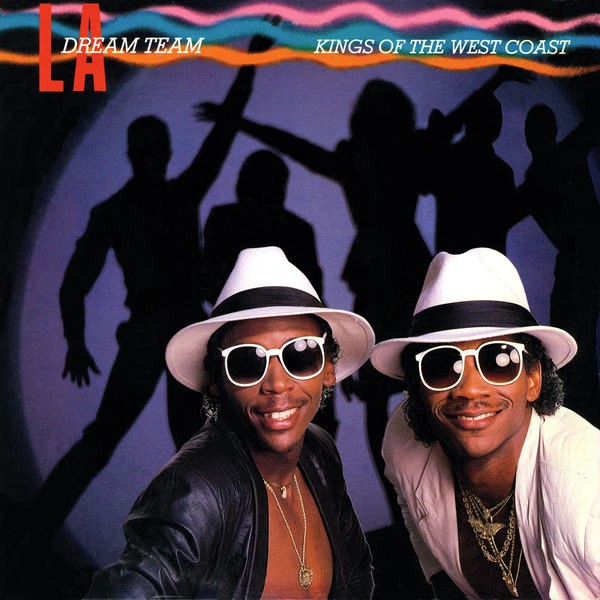 L.A. Dream Team - Kings Of The West Coast (EXPANDED EDITION) (1986) 2 CD SET 1 L.A. Dream Team - Kings Of The West Coast (EXPANDED EDITION) (1986) 2 CD SET